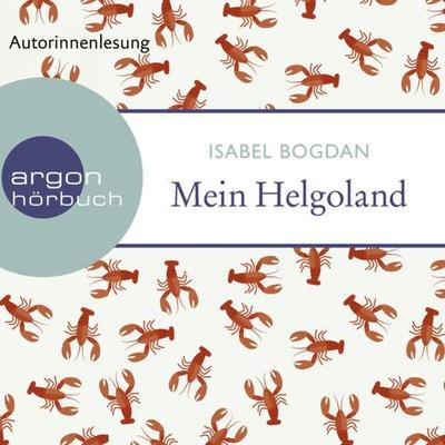 Mein Helgoland - Isabel Bogdan, Audio, 9783732419302