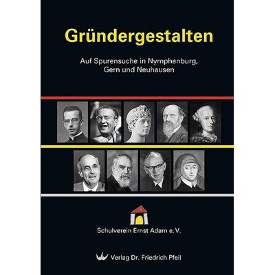 Gründergestalten, Gebundene Ausgabe von Fesq-Martin Martinus,Cornelia Jahn,Wolfgang Jahn, Pfeil, F, 978-3-89937-119-2
