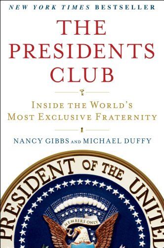 Nancy Gibbs - The Presidents Club: Inside the World's Most Exclusive Fraternity - Preis vom 09.10.2026 07:28:09 h