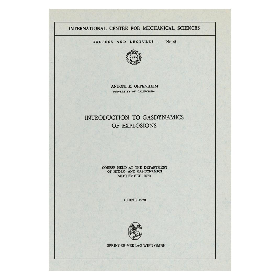 Springer Introduction to Gasdynamics of Explosions (Englisch, Softcover, A. K. Oppenheim) (55564124)