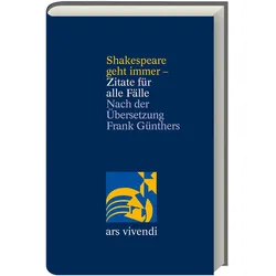 Shakespeare geht immer - Zitate für alle Fälle - zweisprachige Ausgabe, Sprachbücher von William Shakespeare
