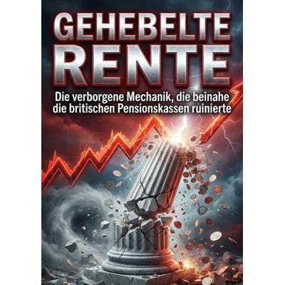 Gehebelte Rente, Taschenbuch von Sebastian Graf, Epubli, 978-3-565-26878-8