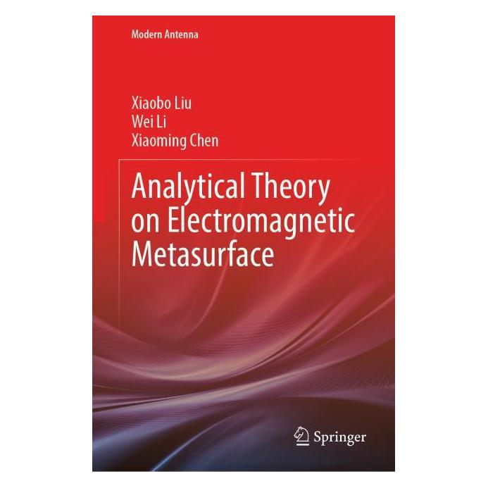 Springer Analytical Theory on Electromagnetic Metasurface (Englisch, Hardcover, Wei Li, Xiaobo Liu, Xiaoming Chen) (66784767)