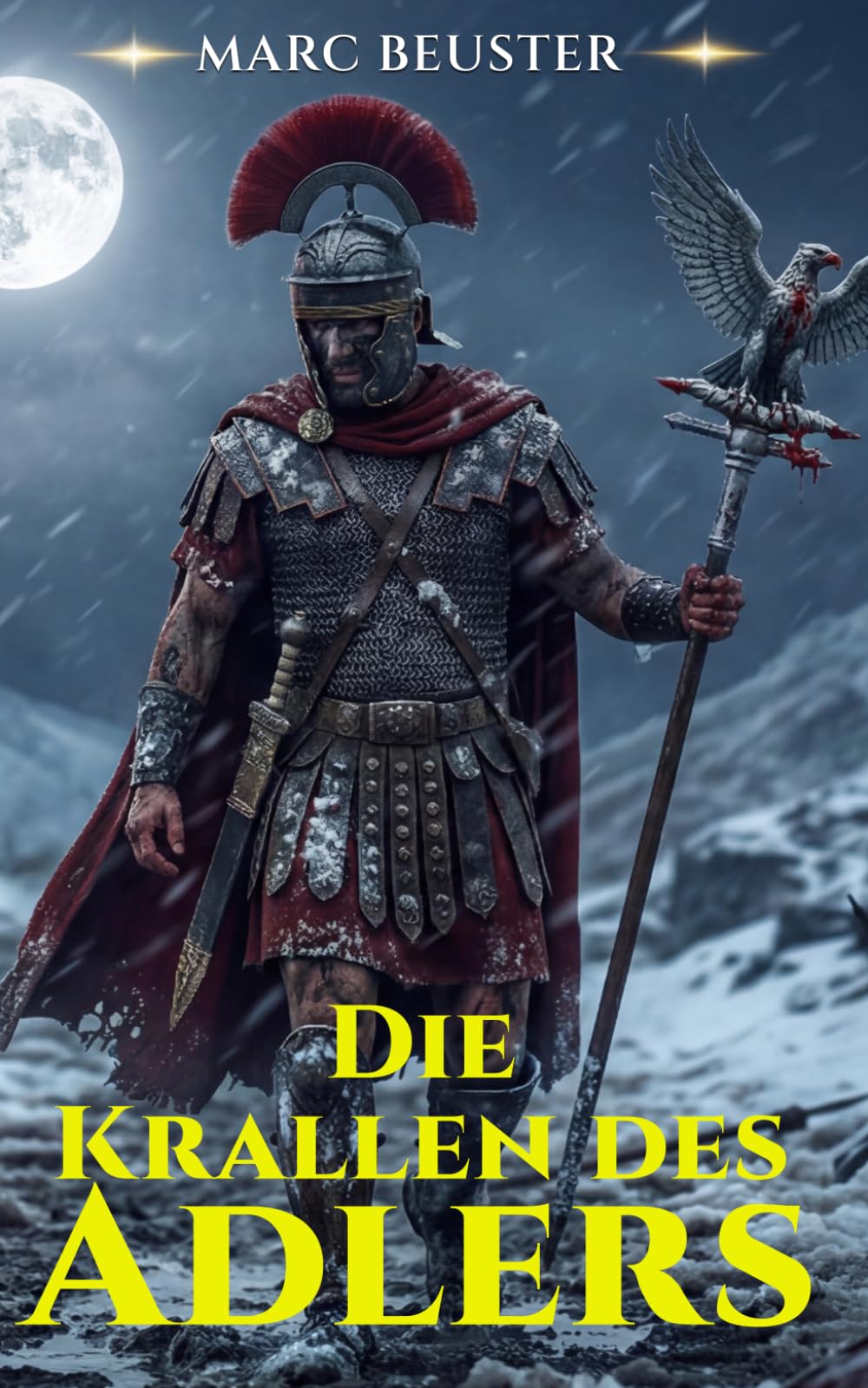 Marc Beuster - Die Krallen des Adlers: Historischer Römer-Abenteuerroman – Epische Schlachten, Intrigen und Heldentum im antiken Rom (DIE ADLER SAGA - SÖHNE ROMS, Band 6) - Preis vom 02.10.2026 23:42:20 h