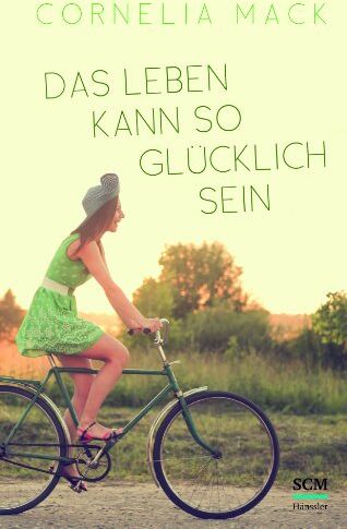 Cornelia Mack - Das Leben kann so glücklich sein - Preis vom 30.09.2026 09:01:18 h