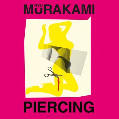 Piercing - Ryu Murakami, Audio, 9781526684868