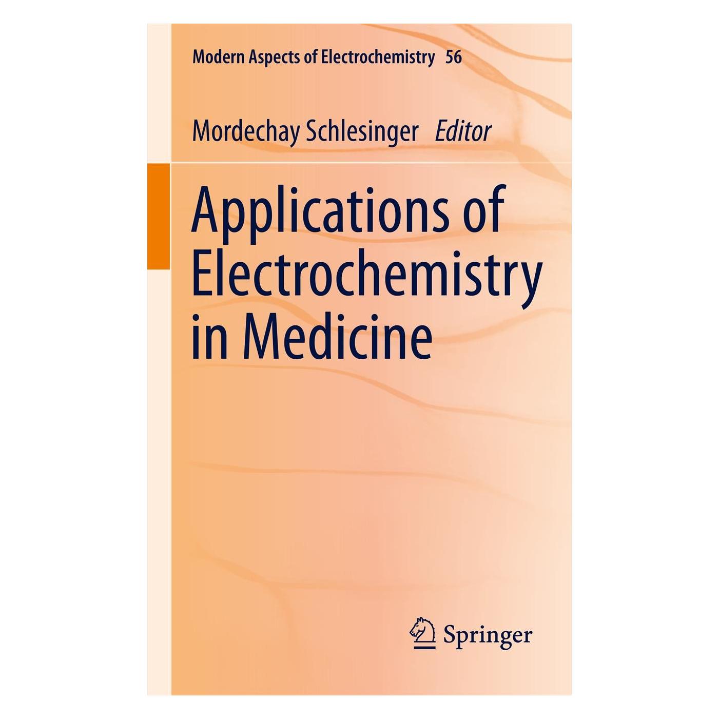 Springer Applications of Electrochemistry in Medicine (Englisch, Hardcover, Mordechay Schlesinger) (9781461461470)