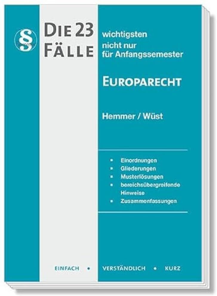 Karl-Edmund Hemmer - 20300 - Die 23 wichtigsten Fälle für Anfangssemester / Europarecht (Skripten): nicht nur für Anfangssemester (Skripten - Öffentliches Recht) - Preis vom 02.10.2026 23:42:20 h