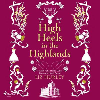 High Heels in the Highlands - Liz Hurley, Audio, 9788726982671