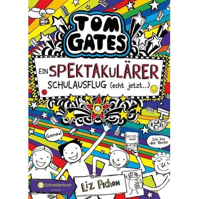 Tom Gates, Band 17: Ein spektakulärer Schulausflug - echt jetzt!, Gebundene Ausgabe von Liz Pichon, Schneiderbuch, 978-3-505-14345-8