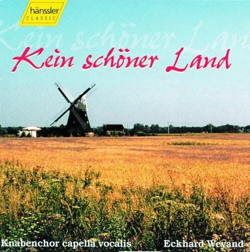 Knabenchor Capella Vocalis - Kein Schöner Land - Preis vom 14.10.2026 23:07:16 h
