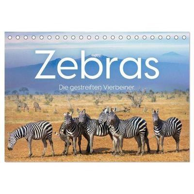 Zebras - Die gestreiften Vierbeiner. (Tischkalender 2026 DIN A5 quer), CALVENDO Monatskalender