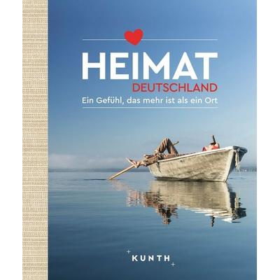 KUNTH Bildband Heimat Deutschland, Gebundene Ausgabe von Rita Henss,Stefanie Schuhmacher, Kunth Verlag, 978-3-96965-223-7