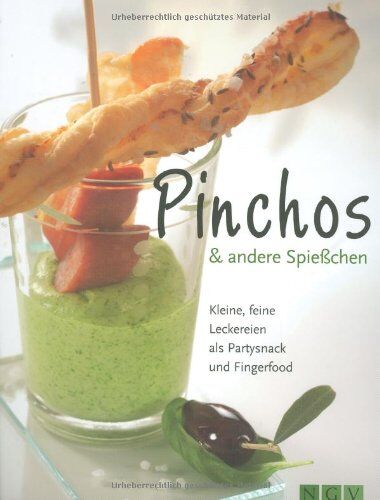 Pinchos & andere Spießchen: Kleine, feine Leckereien als Partysnack und Fingerfood - Preis vom 09.10.2026 07:28:09 h