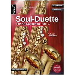 Artist Ahead Soul Duette für Altsaxophon - Vol. 1 - Hans-Jörg Fischer & Udo Tsch... - Play-Along