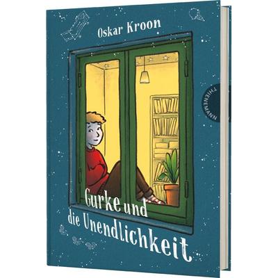 Gurke und die Unendlichkeit, Gebundene Ausgabe von Oskar Kroon, Thienemann in der Thienemann-Esslinger Verlag GmbH