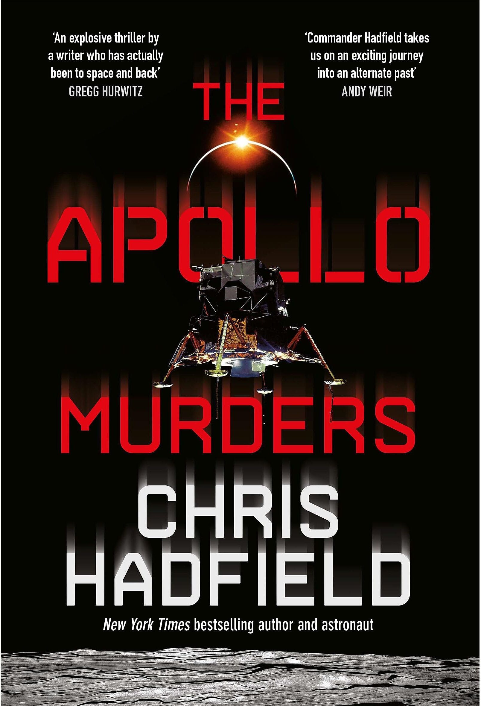 Quercus The Apollo Murders: Book 1 in the Apollo Murders Series by Chris Hadfield