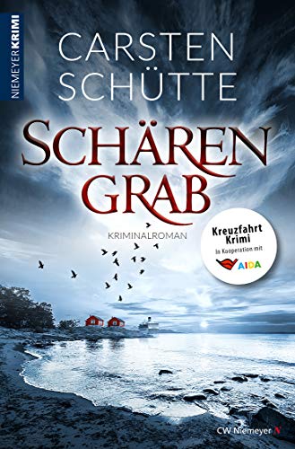 Carsten Schütte - Schärengrab: Kreuzfahrt-Krimi - Preis vom 09.10.2026 07:28:09 h