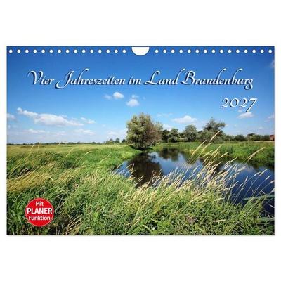 Vier Jahreszeiten im Land Brandenburg (Wandkalender 2027 DIN A4 quer), CALVENDO Monatskalender