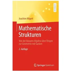 Mathematische Strukturen, Fachbücher von Joachim Hilgert