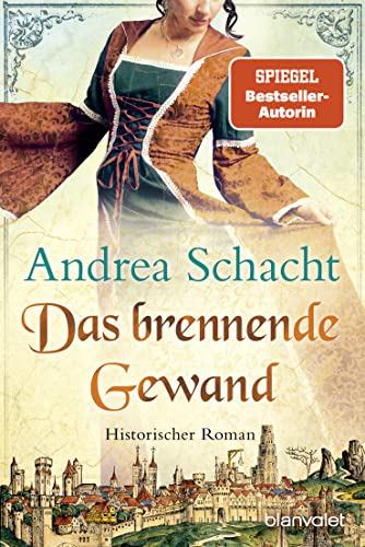 Andrea Schacht - Das brennende Gewand: Roman (Begine Almut Bossart, Band 5) - Preis vom 02.10.2026 23:42:20 h