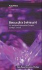 Rudolf Klein - Berauschte Sehnsucht. Zur ambulanten systemischen Therapie süchtigen Trinkens - Preis vom 30.09.2026 22:30:23 h