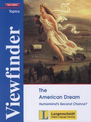 Peter Freese - Viewfinder Topics. New edition. The American Dream, Humankind's Second Chance. Schülerbuch - Preis vom 30.09.2026 22:30:23 h
