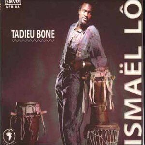 Ismaël Lô - Tadieu Bone - Preis vom 11.10.2026 15:43:13 h