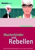Reinhold Ruthe - Musterkinder und Rebellen. Wie die Geschwisterposition unser Leben beeinflusst - Preis vom 14.10.2026 23:07:16 h