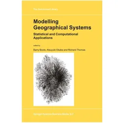 Modelling Geographical Systems, Fachbücher von A. Okabe, B. Boots, R. Thomas