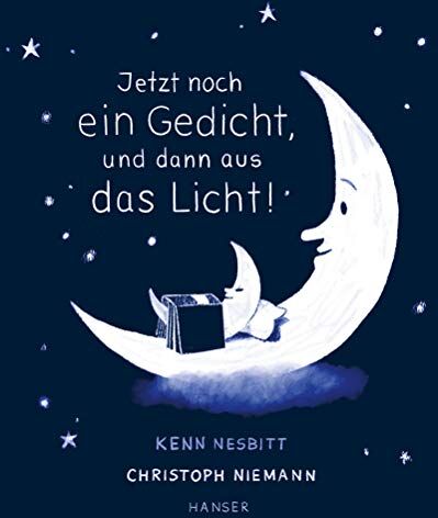 Kenn Nesbitt - Jetzt noch ein Gedicht, und dann aus das Licht!: Poesie zur guten Nacht - Preis vom 16.10.2026 11:41:07 h