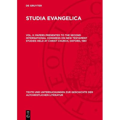 Papers presented to the Second International Congress on New Testament Studies held at Christ Church, Oxford, 1961, Gebundene Ausgabe von , De