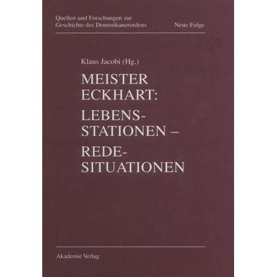 Meister Eckhart. Lebensstationen - Redesituationen, Gebundene Ausgabe von Dierx, De Gruyter, 978-3-05-003127-9