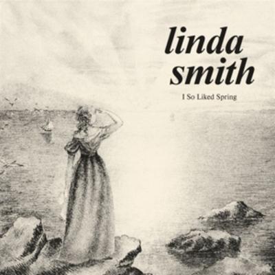 I So Liked Spring - Linda Smith, Vinyl