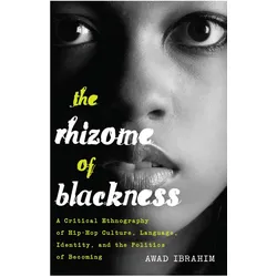 The Rhizome of Blackness, Fachbücher von Ibrahim Awad, Awad Ibrahim