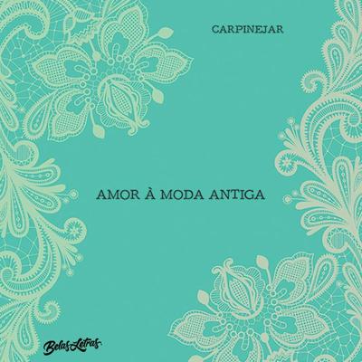 Amor à moda antiga - Fabrício Carpinejar, Audio, 9789178899531