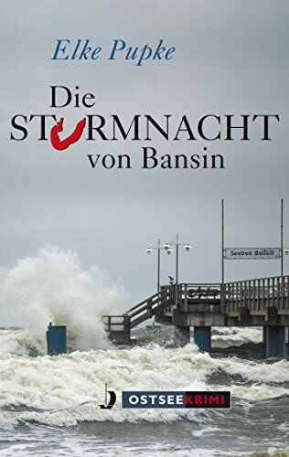 Elke Pupke - Die Sturmnacht von Bansin - Preis vom 13.10.2026 11:25:28 h