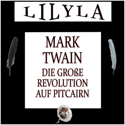 Die große Revolution auf Pitcairn - Mark Twain, Audio, 9783959894524
