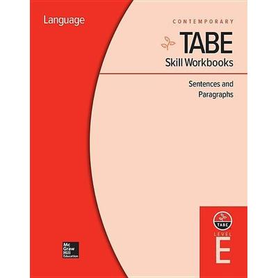 Tabe Skill Workbooks Level E: Sentences and Paragraphs (10 Copies), Sonstige von Contemporary, Mcgraw Hill Higher Education, 978-0-07-660338-1