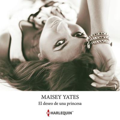 El deseo de una princesa - Maisey Yates, Audio, 9788410623224