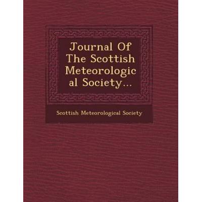 Journal of the Scottish Meteorological Society..., von Scottish Meteorological Society, Saraswati Press, 978-1-249-65401-8