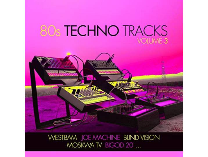 80s Techno Tracks Vol. 3