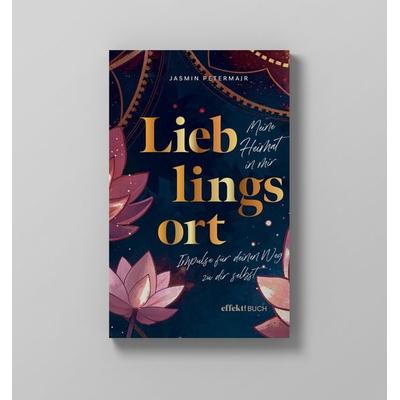 Lieblingsort – Meine Heimat in mir, Gebundene Ausgabe von Jasmin Petermair, Effekt GmbH