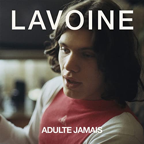 Marc Lavoine - Adulte Jamais - Preis vom 11.10.2026 15:43:13 h