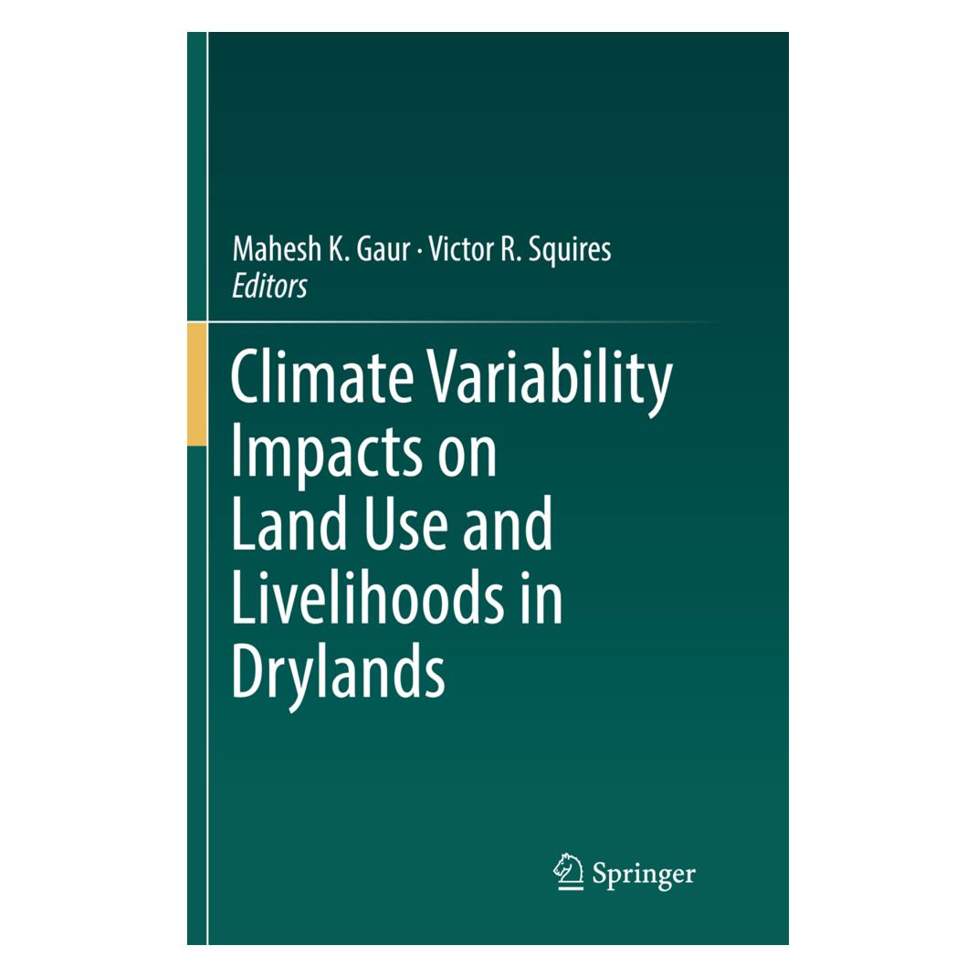 Springer Climate Variability Impacts on Land Use and Livelihoods in Drylands (Englisch, Softcover, Mahesh K. Gaur, Victor R. Squires) (56051720)