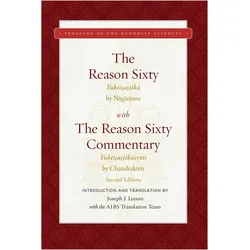 The Reason Sixty, Sachbücher von Joseph J. Loizzo, Nagarjuna, Chandrakirti