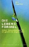 Bert Ehgartner - Die Lebensformel: Sieben Voraussetzungen für ein glückliches langes Leben - Preis vom 30.09.2026 09:01:18 h
