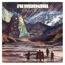 At The Dojo, Schallplatten, Gigantoid (Fu Manchu)