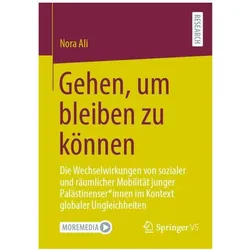 Gehen, um bleiben zu können, Fachbücher von Nora Ali