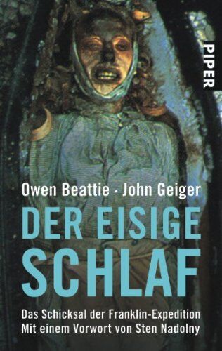Owen Beattie - Der eisige Schlaf: Das Schicksal der Franklin-Expedition - Preis vom 19.10.2026 19:33:35 h